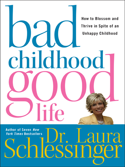 Cover image for Bad Childhood---Good Life
